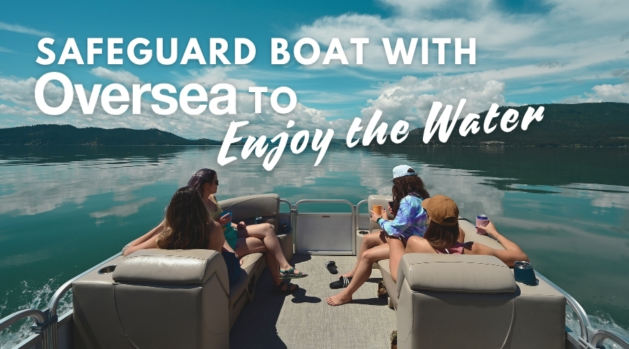 safeguard your boat with oversea